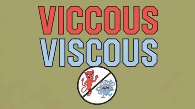 vicious vs viscous